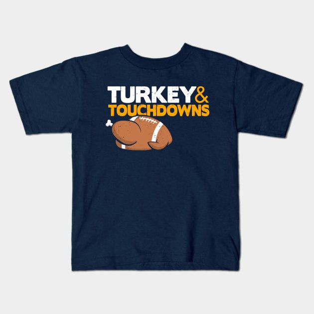 Thanksgiving Football, Turkey and Touchdowns Kids T-Shirt by Boots